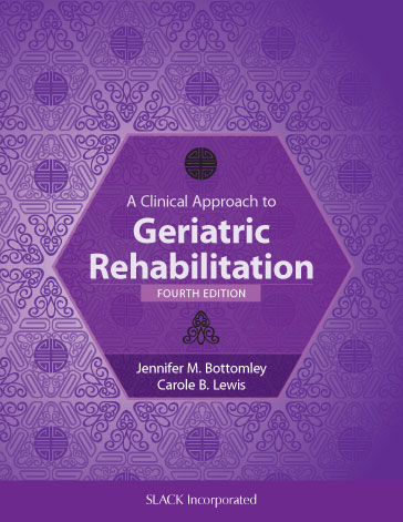A Clinical Approach to Geriatric Rehabilitation, Fourth Edition