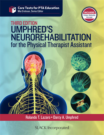 Umphred's Neurorehabilitation for the Physical Therapist Assistant, Core Texts for PTA Education