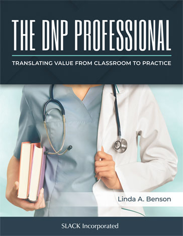 The DNP Professional: Translating Value from Classroom to Practice