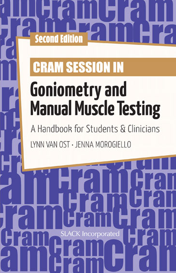 Cram Session in Goniometry and Manual Muscle Testing, Second Edition